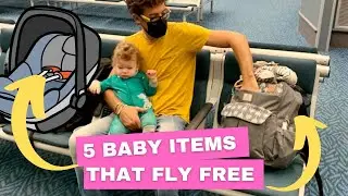 5 Baby Items You Didn't Know You Could Take On the Plane for FREE