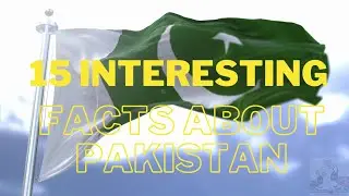Interesting Facts about Pakistan | 15 facts about Pakistan | Pakistan facts | Curious Ladybirds