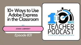 10+ Ways to use Adobe Express in the Classroom