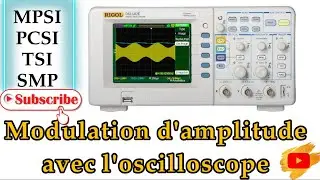 TP - Modulation d’amplitude avec un oscilloscope numérique