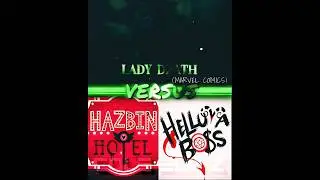 Lady Death vs Hazbin Hotel and Helluva Boss verse #ladydeath #hazbinhotel #helluvaboss #mcu #edit