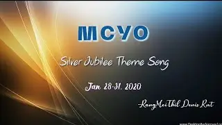 MCYO Silver Jubilee Theme Song 2020// Official Lyrical video//