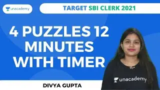 तैयारी SBI CLERK 2021 की - Puzzles by Divya Gupta | Unacademy Bank Pro