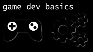 Game Dev Basics