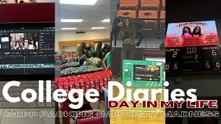 College Diaries: Day in my life |CHIPP Packing + Midnight Madness|