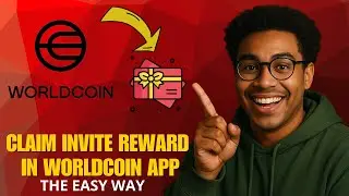Как получить вознаграждение за приглашение в приложении Worldcoin (руководство 2025 года)