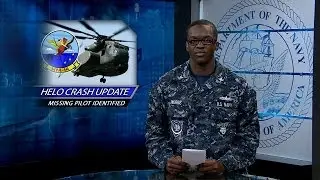 Update on Helo Crash: Deceased Sailors, Missing Pilot Identified