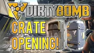 Dirty Bomb CASE OPENING!