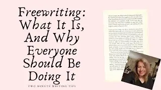 Freewriting: What Is It, And Why Should Everyone Do It?