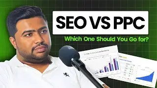 SEO Vs PPC | Which One is Better For Business in 2024? | Pros and Cons