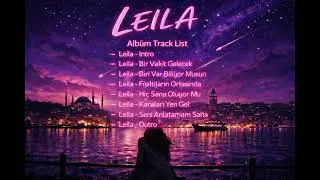 Leila - İntro - #leila #İntro #musiclabtify