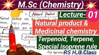 Natural Product || Terpenoids & Special Isoprene rule || Lecture-01|#cg#bsc#msc#chemistry#rsh2oclass