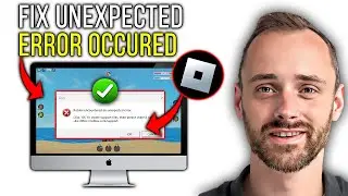 How To Fix Roblox An Unexpected Error Occurred | Fast Fix