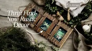 Create Unique Home Decor Using Your Thrift Finds & Redesign! Easy Transformation W/ Botanical Vibes