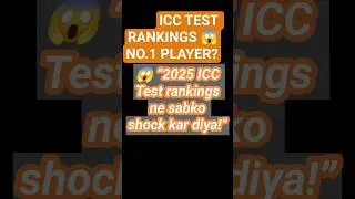 2025 ICC Test Player Rankings 😳 India Dominates! #shorts #cricketshorts