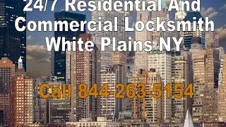 24 Hour Emergency Residential And Commercial Locksmith White Plains NY - Find The Closest Locksmith