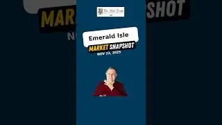 Emerald Isle, NC Real Estate Market Update &ndash; Week of November 24, 2025