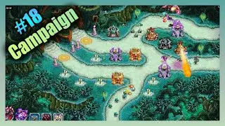 Kingdom Rush 5: Alliance - 18 DEEPLEAF OUTPOST 【Veteran】【Campaign Mode】