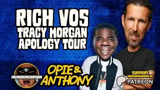 Opie & Anthony - Rich Vos - Tracy Morgan Apology Tour - June 2011