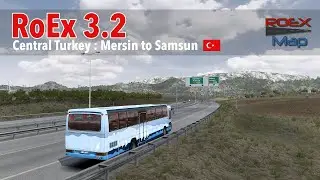 RoEx map 3.2 (Beta Version) : Central Turkey | Euro Truck Simulator 2 1.41 | Mercedes Benz O303