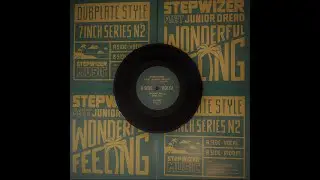 STEPWIZER FEAT. JUNIOR DREAD - WONDERFUL FEELING - 7INCH SERIES N&deg;2 🌴