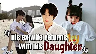 His Ex wife returns with his Daughter ||Jungkook Oneshot|| Part (1/3)