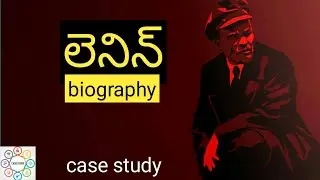 Biography of LENIN