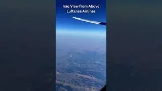 Flying above Iraq view from Lufthansa Airlines #lufthansa #travelcinematography #travelexplore