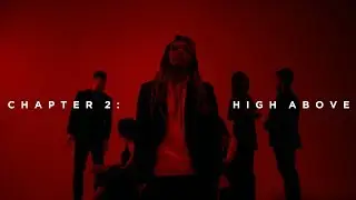 Chapter 2: High Above