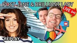 We&rsquo;re back from Brilliant Lady and cruising with Jane McDonald! Live chat with David & Mark!