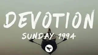 Sunday (1994) - Devotion (Lyrics)