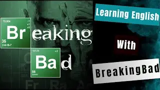 Learn English with the Breaking Bad Series Season1(episode 1)- 5 minute english