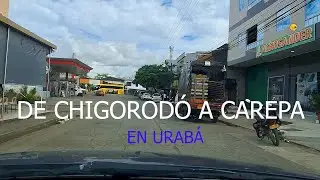 DE CHIGORODO A CAREPA EN ZONA DE URABÁ