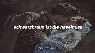 Schwarzbraun Ist Die Haselnuss (Letra/Español)