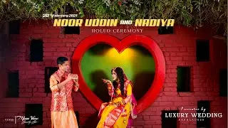 Noor Uddin & Nadiya | Holud Ceremony