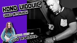 Kono Vidovic Interview (Only Good Vibes Music)