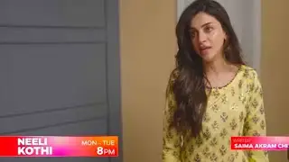Neeli Kothi _ Episode 17 &18 Promo _ #humtv #humtvdrama #anmolbaloch #talhachahour #latestteaser 