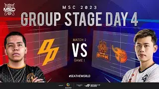 [EN] MSC Group Stage Day 4 | OUTPLAY VS BURN X FLASH | Game 1