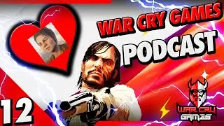 War Cry Games Podcast #12: Best Romantic Couple in Games // Relevancy of E3 in 2020