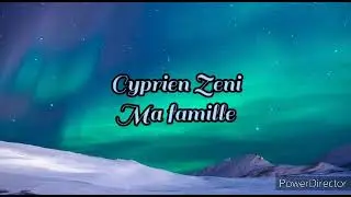 EUROVISION FRANCE 2022 - CYPRIEN ZENI - MA FAMILLE