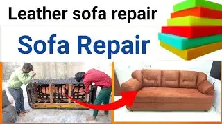 Old Leather sofa repair/ old sofa repair/ old sofa to new sofa/ old sofa repair 