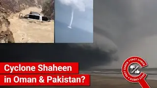 FACT CHECK: Do Viral Videos Show Cyclone Shaheen in Oman and Pakistan?