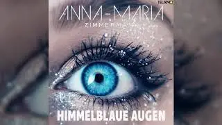 Anna-Maria Zimmermann - Himmelblaue Augen
