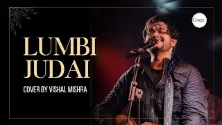 Lambi Judai | Vishal Mishra| unplugged version 🤩