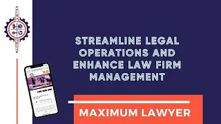 Streamline Legal Operations and Enhance Law Firm Management