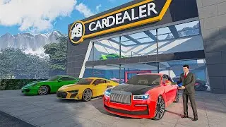 I Open My New Car Selling Business II  Car Dealer Simulator