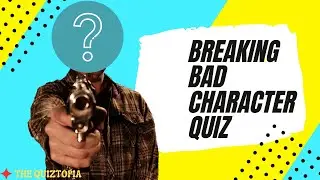 Breaking Bad Character Quiz: Can You Guess Them All?