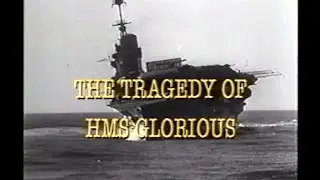 Трагедия HMS Glorious с субтитрами