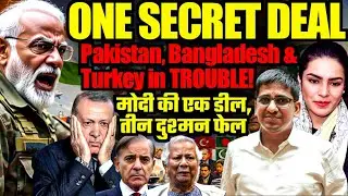 What Did Modi Sign? One Deal That Shook Pakistan, Turkey & Bangladesh | Amber Zaidi