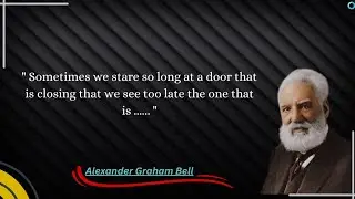 Alexander Graham Bell famous motivation quotes